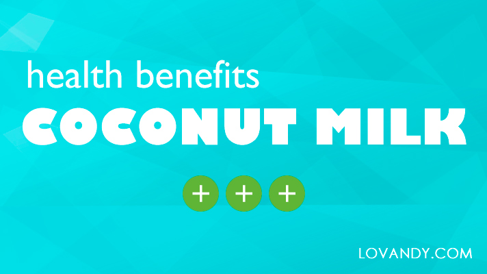 10-health-benefits-of-coconut-milk