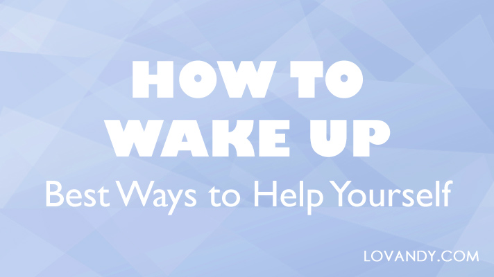 best way to wake up